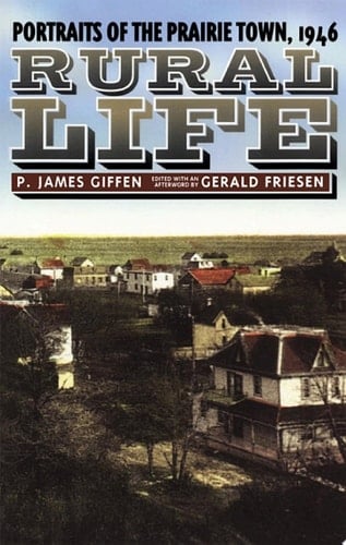 Rural Life Portraits of the Prairie Town, 1946