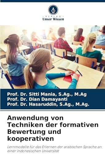Anwendung von Techniken der formativen Bewertung und kooperativen (German Edition)