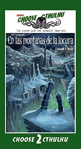 Choose Cthulhu: En las montañas de la locura (Spanish Edition)