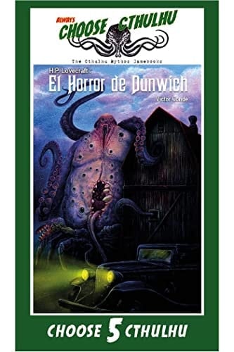 Choose Cthulhu: El horror de Dunwich (Spanish Edition)