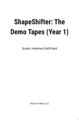 ShapeShifter: The Demo Tapes (Year 1)