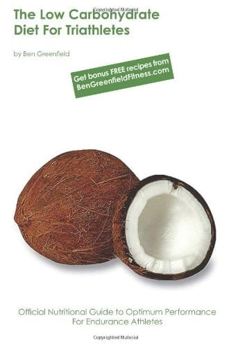 The Low Carbohydrate Diet for Triathletes Official Nutrition Guide to Optimum Performance for Endurance Athletes