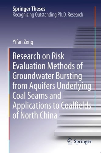 Research on Risk Evaluation Methods of Groundwater Bursting from Aquifers Underlying Coal Seams and Applications to Coalfields of North China