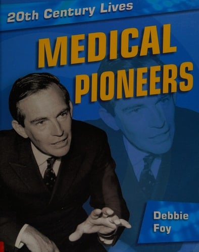 Medical Pioneers