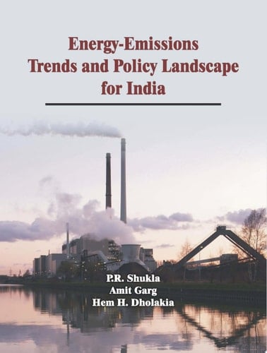 Energy-Emissions Trends and Policy Landscape for India