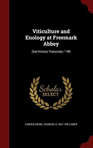 Viticulture and Enology at Freemark Abbey Oral History Transcript / 199