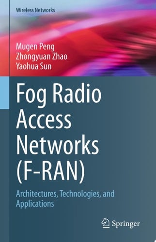 Fog Radio Access Networks (F-RAN)