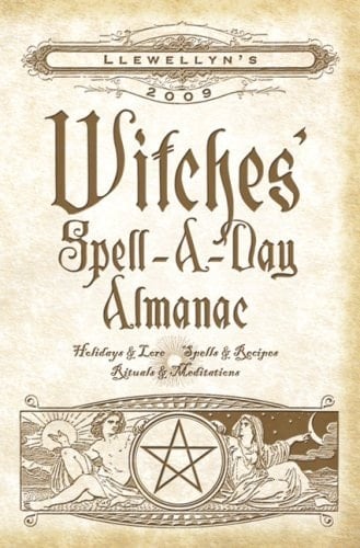 Witches' Spell-a-Day Almanac 2009