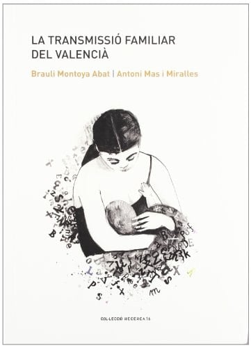 La transmissió familiar del Valencià