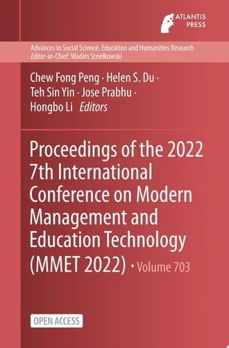 Proceedings of the 2022 7th International Conference on Modern Management and Education Technology (MMET 2022)