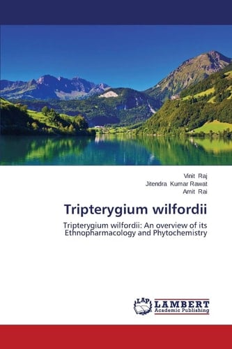 Tripterygium Wilfordii Tripterygium Wilfordii: An Overview of Its Ethnopharmacology and Phytochemistry