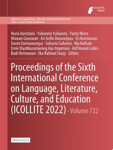 Proceedings of the Sixth International Conference on Language, Literature, Culture, and Education (ICOLLITE 2022)