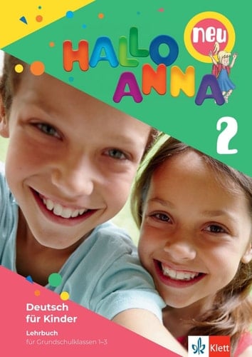 Hallo Anna 2 neu. Lehrbuch mit 2 Audio-CDs Deutsch für Kinder