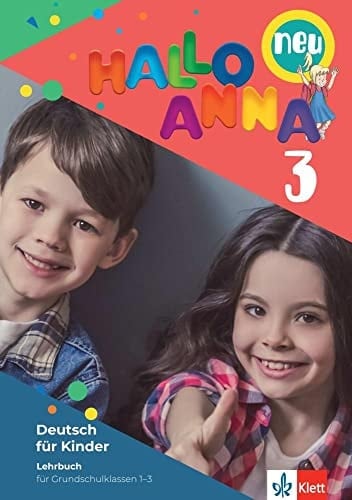 Hallo Anna 3 neu. Lehrbuch mit 2 Audio-CDs Deutsch für Kinder