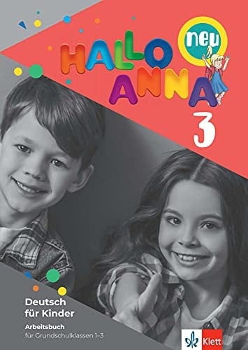 Hallo Anna neu Deutsch für Kinder : Arbeitsbuch