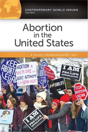 Abortion in the United States: A Reference Handbook
