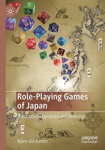 Role-Playing Games of Japan Transcultural Dynamics and Orderings