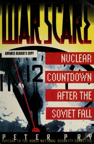 War Scare Nuclear Countdown After the Soviet Fall
