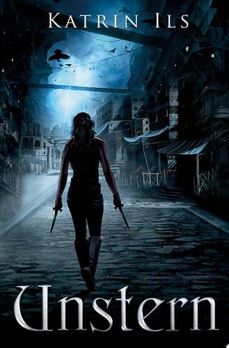 Unstern - Erstes Buch Erster Band der Unstern-Serie