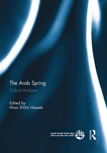 The Arab Spring Critical Analyses
