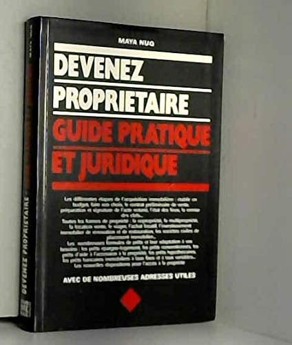 Devenez propriétaire Guide pratique et juridique