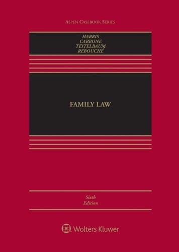 Family Law (Aspen Casebook Series)