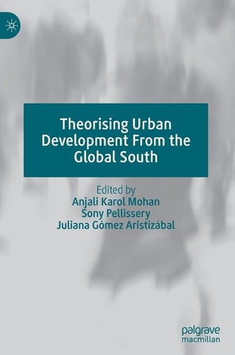 Theorising Urban Development From the Global South