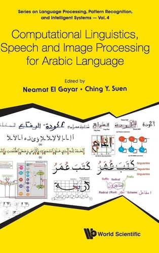 Computational Linguistics, Speech and Image Processing for Arabic Language