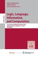 Logic, Language, Information, and Computation 21st International Workshop, WoLLIC 2014, Valparaíso, Chile, September 1-4, 2014. Proceedings