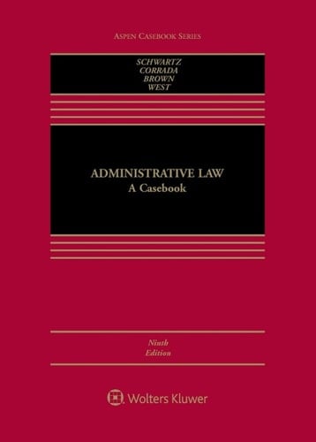 Administrative Law: A Casebook