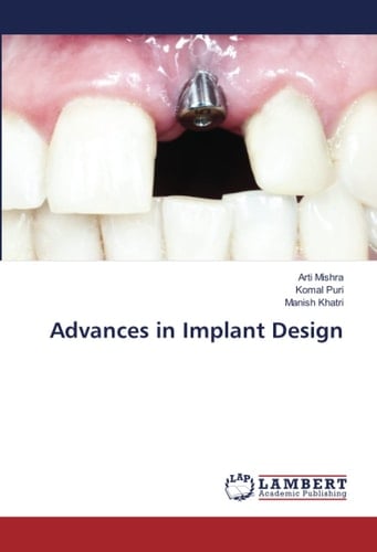 Advances in Implant Design