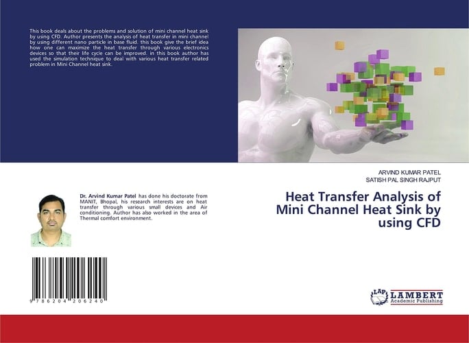 Heat Transfer Analysis of Mini Channel Heat Sink by using CFD