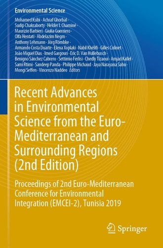 Recent Advances in Environmental Science from the Euro-Mediterranean and Surrounding Regions (2nd Edition) Proceedings of 2nd Euro-Mediterranean Conference for Environmental Integration (EMCEI-2), Tunisia 2019