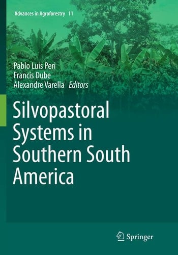 Silvopastoral Systems in Southern South America