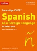 Cambridge IGCSETM Spanish Student's Book (Collins Cambridge IGCSETM)