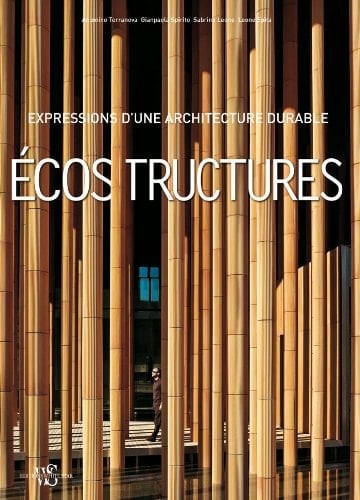 Ecostructures expressions d'une architecture durable