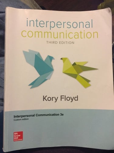 Interpersonal Communication Third Edition Custom Edition [Paperback] Kory Floyd