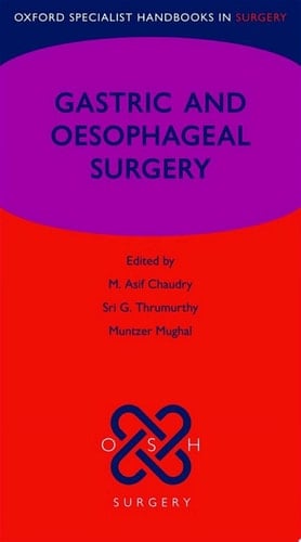 Gastric and Oesophageal Surgery