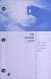 No Other City The Ethos Anthology of Urban Poetry