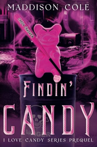 Findin' Candy RH Dark Humor Romance Prequel
