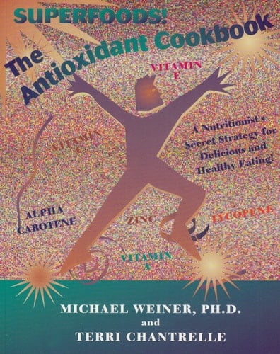 The Antioxidant Cookbook