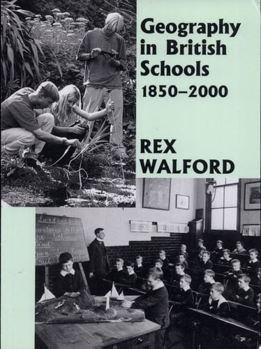 Geography in British Schools, 1885-2000