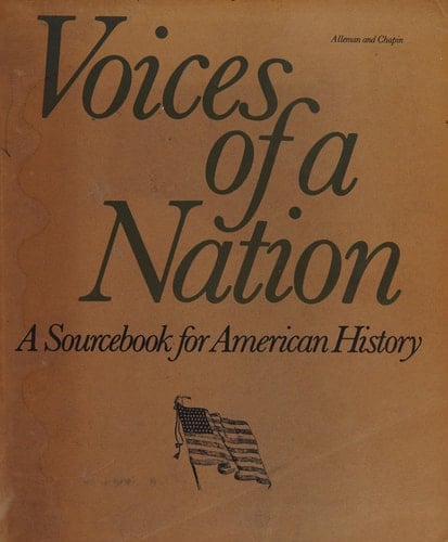 Voices of a Nation A Sourcebook for American History