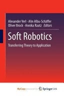 Soft Robotics Transferring Theory to Application
