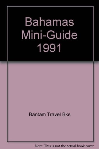 Bahamas Mini-Guide 1991