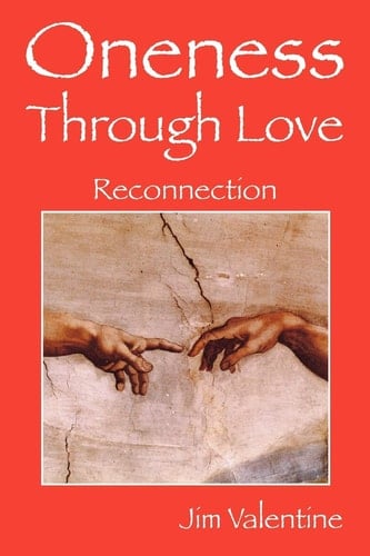 Oneness Through Love Reconnection