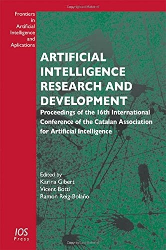 Artificial Intelligence Research and Development Proceedings of the 16th International Conference of the Catalan Association for Artificial Intelligence