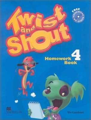 TWIST AND SHOUT HOMEWORK BOOK. 4(AUDIO CD 1 )