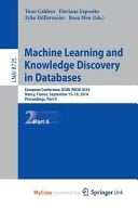 Machine Learning and Knowledge Discovery in Databases European Conference, Ecml Pkdd 2014, Nancy, France, September 15-19, 2014. Proceedings, Part II