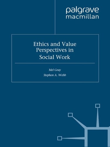 Ethics and Value Perspectives in Social Work